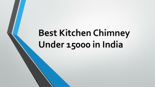 Buy Best Kitchen Chimney Under 15000 in India