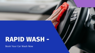 Best car wash & auto detailing With Rapidewash - PPT