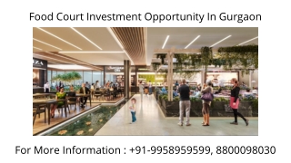 Food Court Investment In Gurgaon, Food Court In Nirvana Country Gurgaon, 9958959