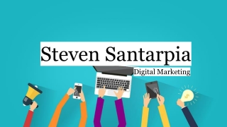 Steven Santarpia is Considered the KING of The Digital Marketing Arena