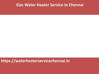 Elac Water Heater Service In Chennai