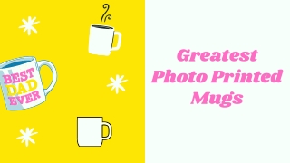 Greatest Photo Printed Mugs