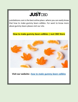 How to make gummy bears edibles | Just CBD Store