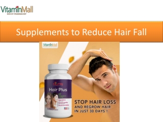 Supplements to Reduce Hair Fall