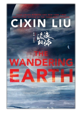 [PDF] Free Download The Wandering Earth By Cixin Liu