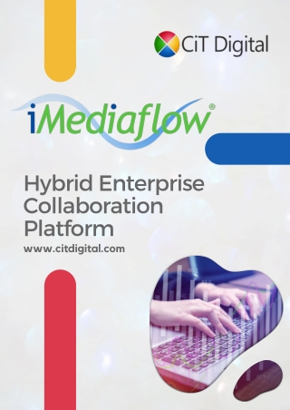 iMediaflow® Hybrid Workflow Solutions Empowers Remote Teams to Share and Collaborate Efficiently