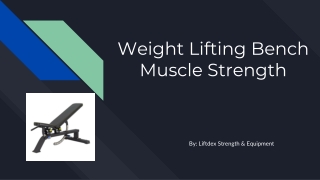 Weight Lifting Bench Muscle Strength