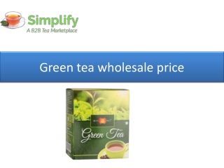 Green tea wholesale price