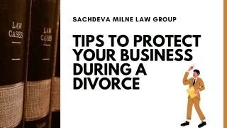 Tips to Protect Your Business During a Divorce in Brampton