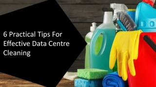 6 Practical Tips For Effective Data Centre Cleaning