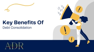 Key Benefits Of Debt Consolidation | AmericaDr