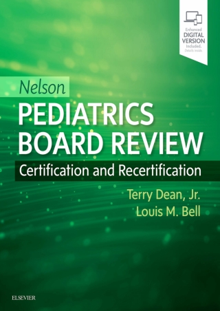 EBOOK Nelson Pediatrics Board Review Certification and Recertification