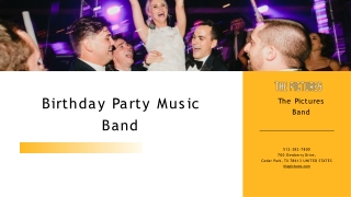 Secrets of Birthday Party Music Band You Are Aware of!