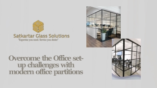 Overcome  the  Office  set-up  challenges  with modern  office  partitions