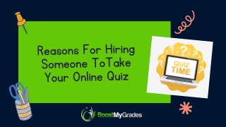 Reasons For Hiring Someone To Take Your Online Quiz