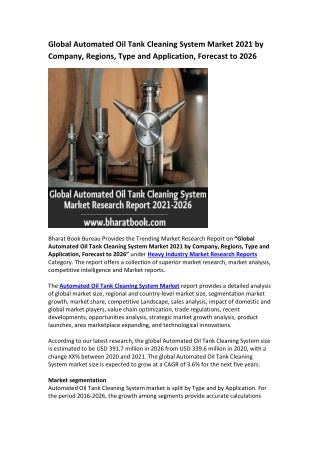 Global Automated Oil Tank Cleaning System Market Research Report 2021-2026