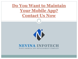 Do You Want to Maintain Your Mobile App Contact Us Now