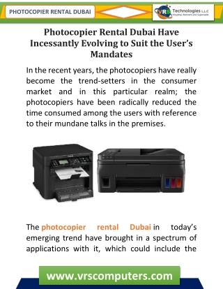 Photocopier Rental Dubai has Incessantly Evolving Users