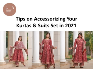 Tips on Accessorizing Your Kurtas & Suits Set