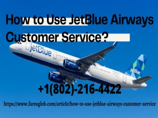 How to Use JetBlue Airways Customer Service