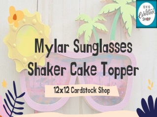 Mylar Sunglasses Shaker Cake Topper