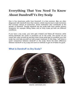 Everything That You Need To Know About Dandruff Vs Dry Scalp