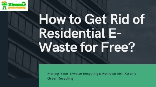 How to Get Rid of Residential E-waste for Free?