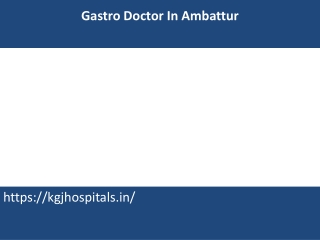 Gastro Doctor In Ambattur