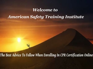 The Best Advice To Follow When Enrolling In CPR Certification Online