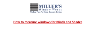 How to measure windows for Blinds and Shades