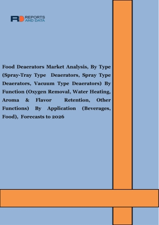 Food Deaerators Market Size, Revenue Analysis, Industry Outlook, Forecast, 2027