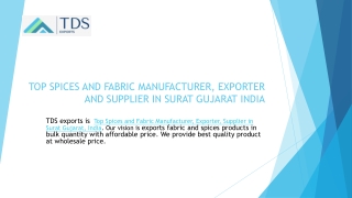 ONLINE TOP SPICES AND FABRIC MANUFACTURER, EXPORTER AND SUPPLIER IN SURAT GUJARAT INDIA