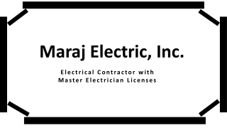 Maraj Electric, Inc. - Has a Number of Accreditations and Certifications