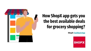 How ShopX app gets you the best available deals for grocery shopping - ShopX