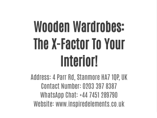 Wooden Wardrobes: The X-Factor To Your Interior!