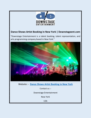 Dance Shows Artist Booking in New York | Downstageent.com