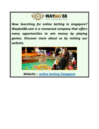 Online Betting Singapore  Waybet88.com