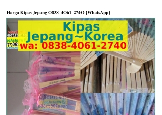 Harga Kipas Jepang Ô8ᣮ8-4ÔϬl-ᒿ74Ô[WhatsApp]