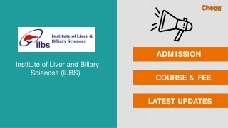Institute of Liver and Biliary Sciences (ILBS)