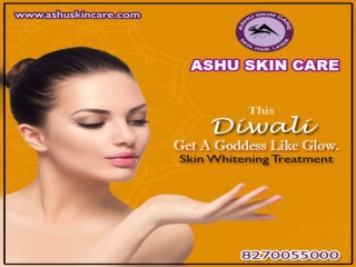 ashu skin care is best clinic for skin brightening treatment  in bhubaneswar, odisha.