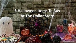 5 Halloween Items To Buy At The Dollar Store
