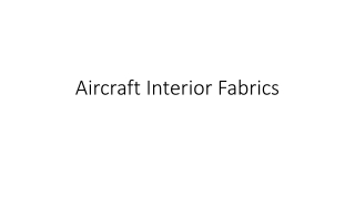 Why Aircraft Interior Fabrics is Skyrocketing?