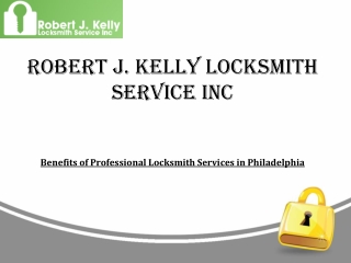 Professional Locksmith Services in Philadelphia