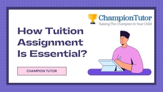 How Tuition Assignment Is Essential?