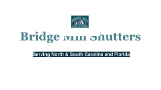 Bridge Mill Shutters