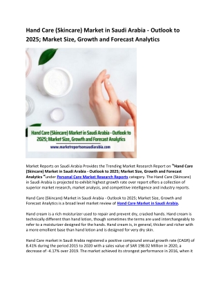 Hand Care (Skincare) Market in Saudi Arabia - Outlook to 2025; Market Size, Growth and Forecast Analytics