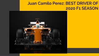 Juan Camilo Perez: BEST DRIVER OF 2020 F1 SEASON