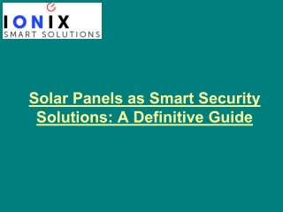 Solar Panels as Smart Security Solutions