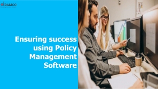 Drive success with Policy Management Software