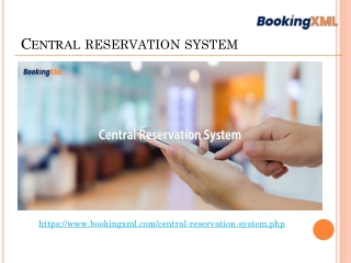 Central reservation system